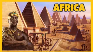 Ancient Africa (Kingdom of Kush and Early African Cultures) BEGINNINGS Ep. 10