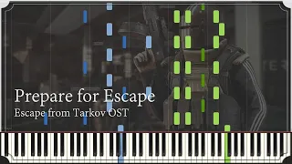 Escape from Tarkov - Prepare for Escape - [Piano Keyboard]
