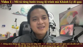 Video 1 - Mô tả từng bước trong LỘ TRÌNH NGHE XEM TỰ NHIÊN mà Khánh Ly đi qua.