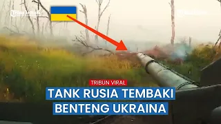 Tembakan Kuat Artileri dan Tank Rusia Berhasil Buat Benteng Tentara Ukraina dan Isinya Babak Belur