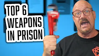 Top 6 Weapons in Prison That Could Save Your Life