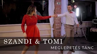 Szandi & Tomi - Meglepetés tánc