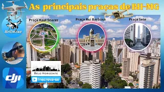As principais praças do centro de Belo Horizonte-MG #dji