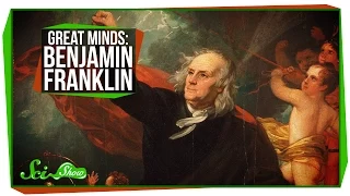 Great Minds: Benjamin Franklin: Founding Nerd