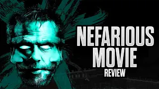 NEFARIOUS Movie Review