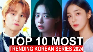 Top 10 Most Trending Korean Series Right Now | Best Kdrama To Watch On Netflix, Disney+, Viki 2024