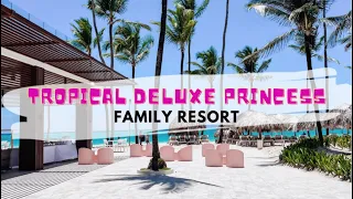 Tropical Deluxe Princess Punta Cana Dominikanische Republik (Caribe Princess) Bavaro