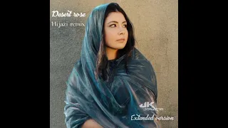 Desert rose-Hijazi remix (JK Donado extended version)