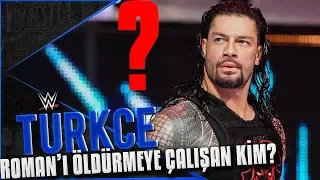 RAW Türkçe Çeviri | Roman Reigns'i Kim Öldürmeye Çalışıyor? OLAYLAR BÜYÜYOR!!!