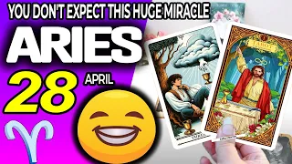 Aries ♈️ 🍀YOU DON’T EXPECT THIS HUGE MIRACLE❗️💖 horoscope for today APRIL 28 2024 ♈️ #aries tarot