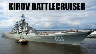 Kirov Class Nuclear Battlecruiser – Colossal Russian Warship