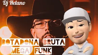 Botadona Bruta Luan Pereira | Mega Funk | DJ Helano