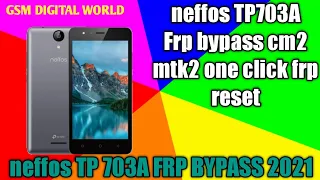 neffos tp703a frp bypass 2021#neffos tp703a frp bypass cm2#mtk2#GSM DIGITAL WORLD