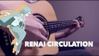 Renai Circulation - Kana Hanazawa | FingerStyle Guitar WITH TAB