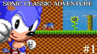 Sonic Classic Adventure [Gameplay] #1