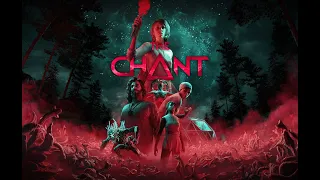 THE CHANT - FINALE