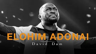 Deep Soaking Worship Instrumentals - ELOHIM ADONAI | David Dam