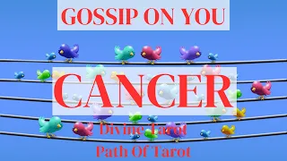 Cancer Gossip On You