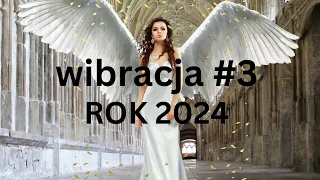 3💥PROGNOZA DLA WIBRACJI 3💥2024#3#numerologia#przekaznaNOWYROKNUMEROLOGICZNYdla3#2024