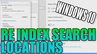 How To Re Index Windows 10 Search Locations PC Tutorial | Rebuild Index To Speed Up Search Results