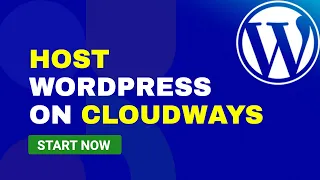 How to Host WordPress Websites on Cloudways in 2023