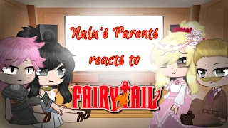 Past Nalu Parent’s reacts to Fairy Tail (Gacha Club)||Fairy Tail||[ inspired ]