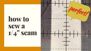 How to Sew a Perfect Scant 1/4" Seam Every Time