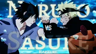 Naruto vs Sasuke「AMV」Rapture- "Quick"  [4k]