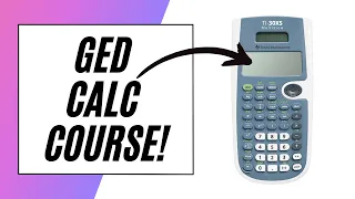 Free GED Math Calculator Course