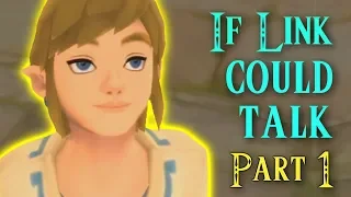 If Link Could Talk in Skyward Sword - Part 1
