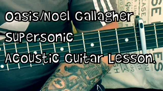 Oasis/Noel Gallagher-Supersonic-Acoustic Guitar Lesson.