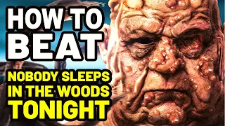 How to Beat the OGRE TWINS in NOBODY SLEEPS IN THE WOODS TONIGHT