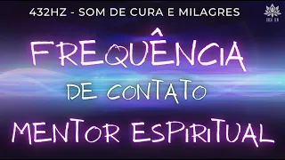 🎼432Hz MÚSICA PARA CONTATO COM MENTOR ESPIRITUAL | SOM DOS MILAGRES | Ouça Enquanto Dorme🎼