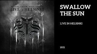 Swallow The Sun - Live In Helsinki (2021)