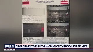 Woman on the hook for DC traffic tickets due to temporary tag issue | FOX 5 DC