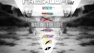 Avicii - Waiting for love (Freshtuff Hardstyle Edit)