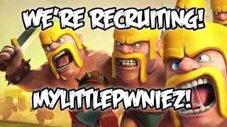 Clash of Clans - We're Recruiting!