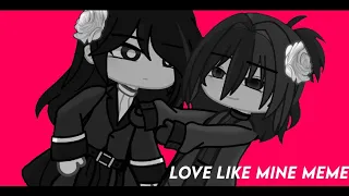 LOVE LIKE MINE MEME | TW : Blood 🖤