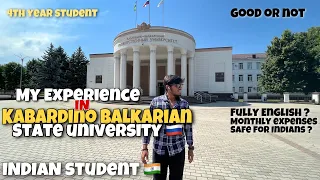 My Experience in Kabardino Balkarian state university | Kbsu | Good or Not 🤯