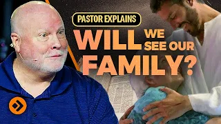 The TRUTH About Family Members in Heaven | Heaven Explained | Pastor Allen Nolan Sermon