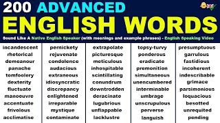 Learn 200 Advanced ENGLISH WORDS To Sound Like A Native English Speaker (meanings and phrases)