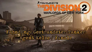 The Division 2 ★Fahndung: Alani Kelso-Gestrandeter Tanker in Two Bridges★