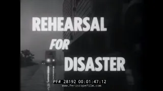 1957 CIVIL DEFENSE / TRUCKING INDUSTRY FILM "REHEARSAL FOR DISASTER" 28192