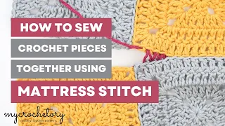 Mattress Stitch Join - invisible seam - VIDEO TUTORIAL by MyCrochetory