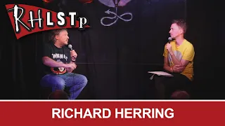 Richard Herring (interviewed by John Robins) - RHLSTP #300