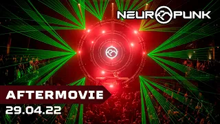 29.04.22 - Neuropunk Festival - Official Aftermovie