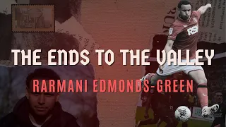 The Ends To The Valley | Rarmani Edmonds-Green