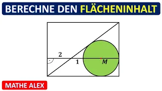 Berechne den Flächeninhalt der grünen Fläche | Geometrie | Flächeninhalt Kreis | Mathe Alex