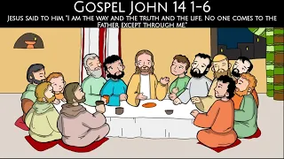 Reflection for Children | Gospel  John 14 1-6  | 26 April 2024