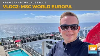 Wenn das Schiff selbst zur Destination wird! VLOG2 MSC World Europa im Mittelmeer